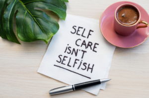 Self Care isn't Selfish